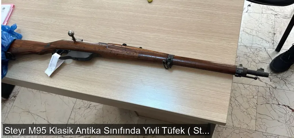 Steyr M95 Klasik Antika Sınıfında Yivli Tüfek ( Steyr Mannlicher M95 ) - 1